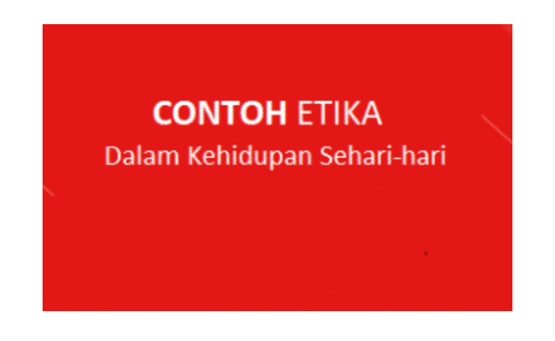 Contoh-Etika